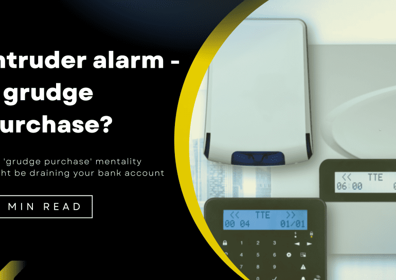 Why is intruder alarm a grudge purchase?